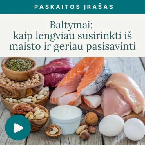 Baltymai-kaip-lengviau-susirinkti-is-maisto-ir-geriau-pasisavinti-Vaida-Kurpiene_vaizdo-irasas