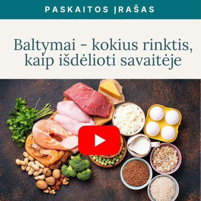 Sveika-mityba-e-seminaras-Baltymai-kokius-rinktis-ir-kaip-isdelioti-savaiteje_v2