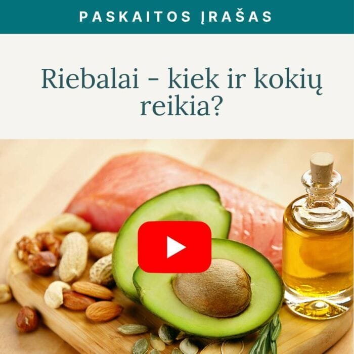 Sveika-mityba-e-seminaras-riebalai-kiek-reikia-ir-kokiu-Vaida-Kurpiene_v2