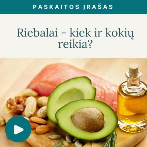 Sveika-mityba-e-seminaras-riebalai-kiek-reikia-ir-kokiu-Vaida-Kurpiene_v3
