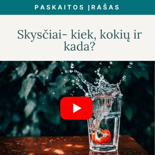 Sveika-mityba-video-paskaita-skysciai-kiek-ir-kokiu-ir-kada-vanduo-sultys-kava_v2