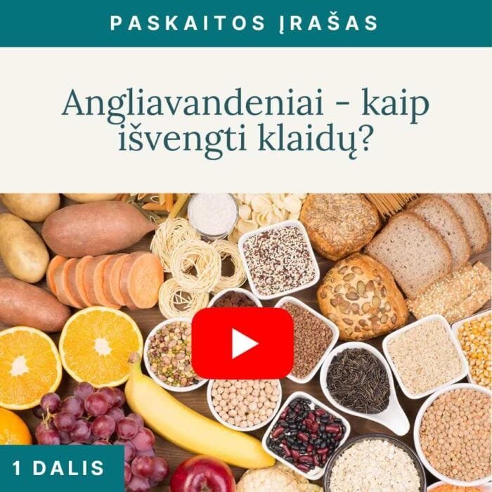 Vaidos-Kurpienes-E-paskaita-Geri-ir-blogi-angliavandeniai-1-dalis_v2