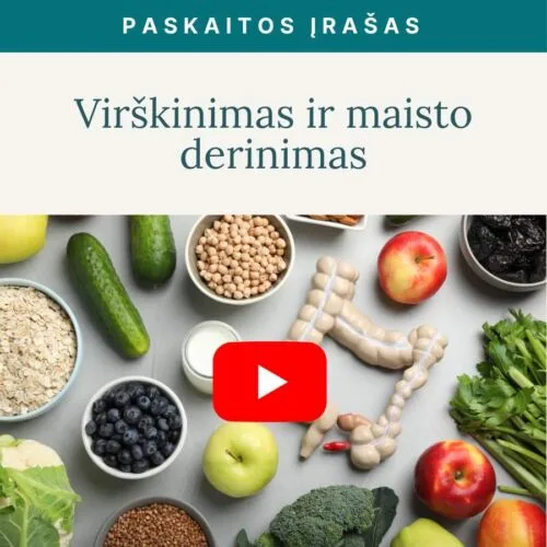 Video-paskaita-Virskinimo-sistemos-veikla-ir-maisto-derinimas-Vaida-Kurpiene_v2