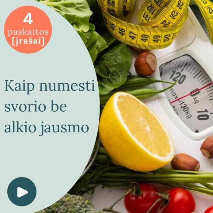 Kaip-numesti-svorio-be-alkio-jausmo_Irasai_Vaida-Kurpiene_v2