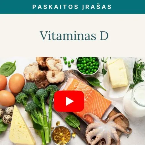 Vitaminas_D–nuo_trukumo_pozymiu_iki_papilda_pasirinkimo-Vaida_Kurpiene-vaizdo_irasas_v2