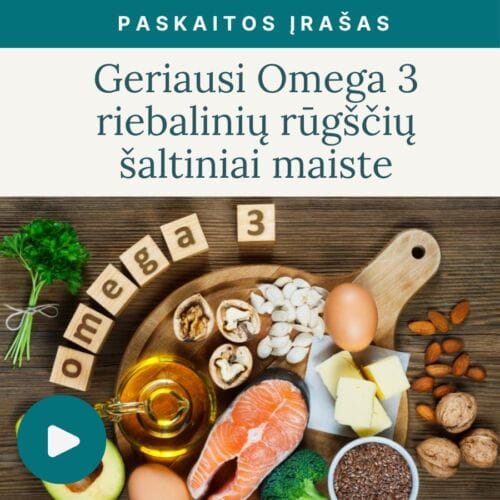 Paskaita-Geriausi_Omega_3_riebaliniu_rugsciu_saltiniai_-maiste-Vaida_Kurpiene-vaizdo-irasas_v2