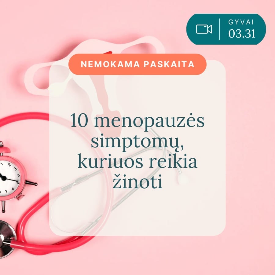 10 menopauzės SIMPTOMŲ, kuriuos reikia žinoti
