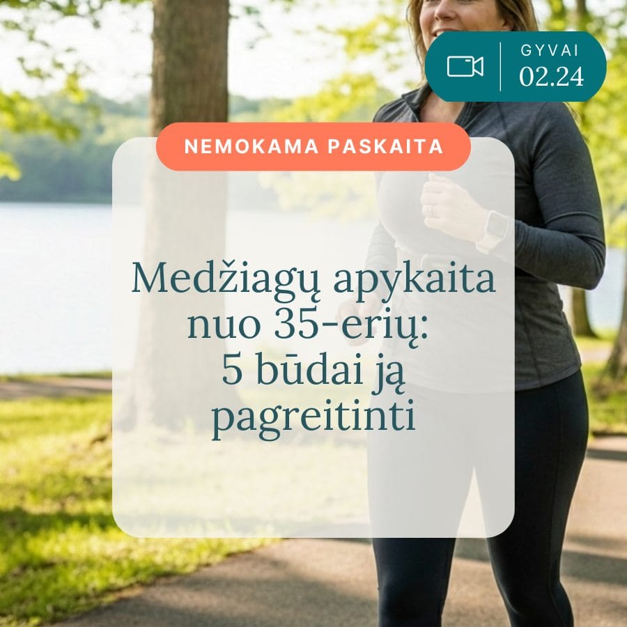 Medžiagu_apykaita_nuo_35-eriu_5_budai_ja_pagreitinti-Vaida_Kurpiene-live