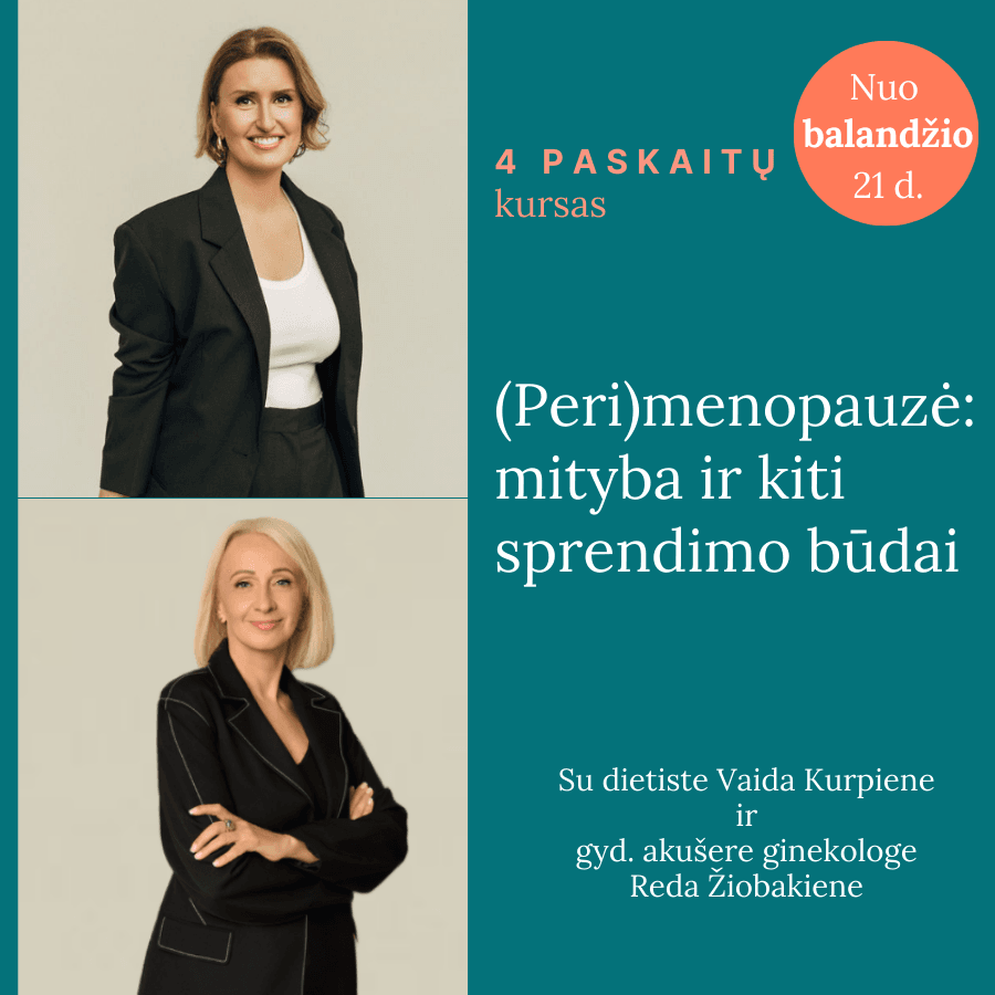 (Peri)menopauzė: mityba ir kiti sprendimo būdai. 4 paskaitų kursas ONLINE ir įrašai.