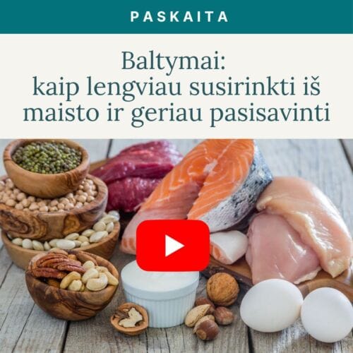 Baltymai_kaip_lengviau_susirinkti_is_maisto_ir_geriau_pasisavinti-Vaida_Kurpiene-live