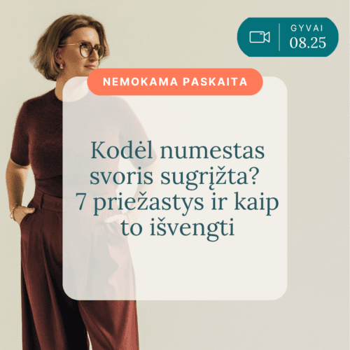 Kodel-numestas-svoris-sugrizta-7-priezastys-ir-kaip-to-isvengti_Vaida-Kurpiene_live