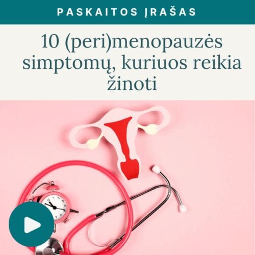 10-perimenopauzes-simptomu-kuriuos-reikia-zinoti